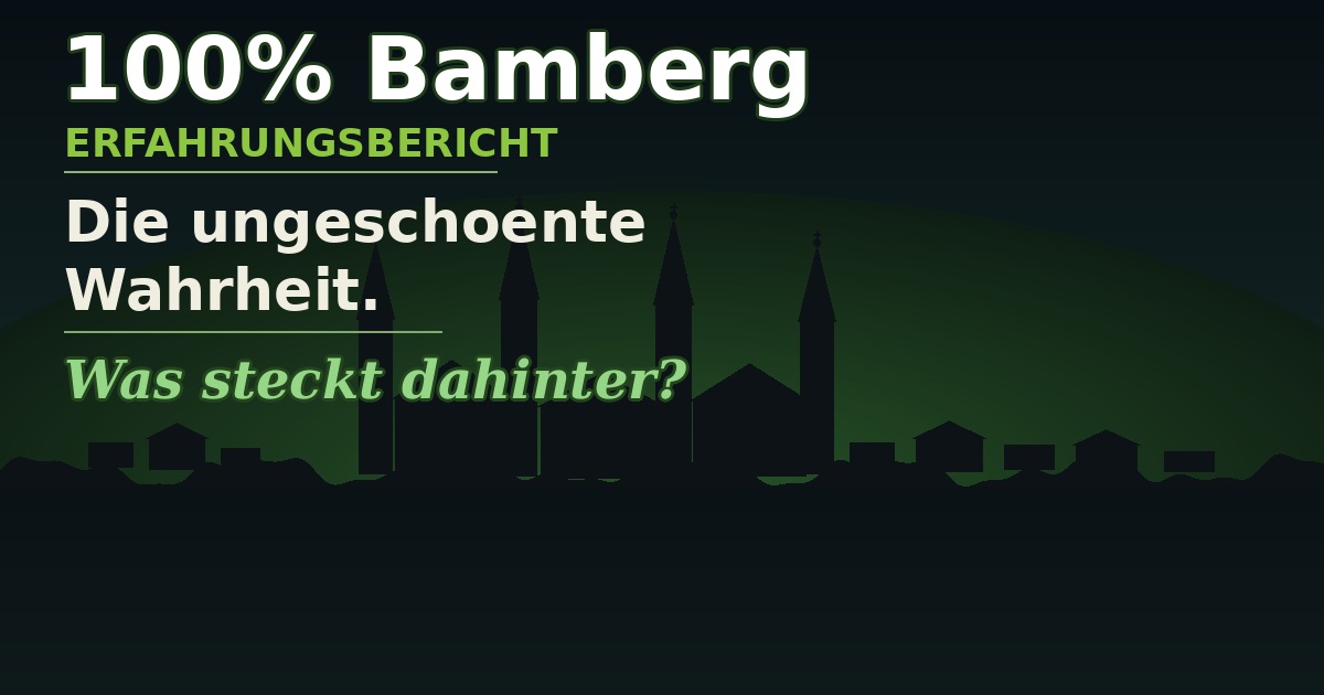 100 Prozent Bamberg Erfahrungsbericht Fazit