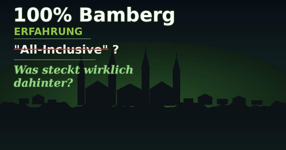 100 Prozent Bamberg All Inclusive Bewertung